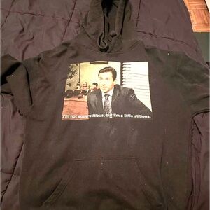 The Office hoodie- Michael quote